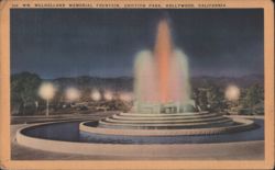 Wm. Mulholland Memorial Fountain, Griffith Park Postcard