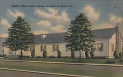 Enlisted Men's Club, Marine Barracks, Quantico, VA Postcard