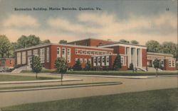 Recreation Building, Marine Barracks, Quantico, VA Postcard