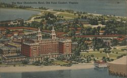 The New Chamberlin Hotel, Old Point Comfort Postcard
