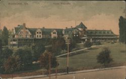 Hotel Roanoke, Roanoke, Virginia Postcard