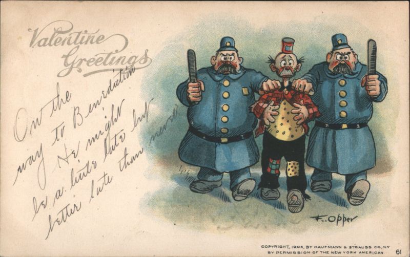 Valentine Greetings Comic Police Arresting Hobo by F. Opper