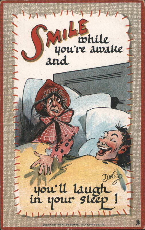 Smile While You're Awake and You'll Laugh in Your Sleep!