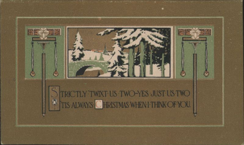 Arts & Crafts Style Christmas Postcard 'Twixt Us Two