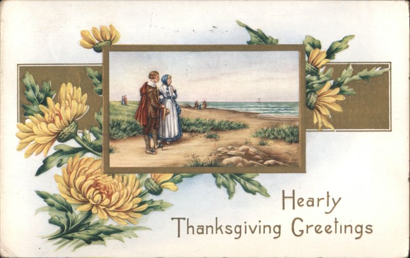 Hearty Thanksgiving Greetings with Pilgrims and Flowers