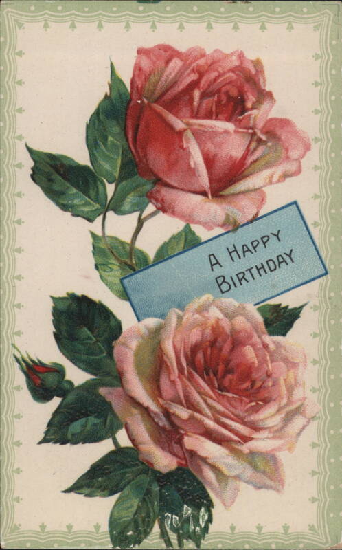 Pink Roses with A Happy Birthday Greeting