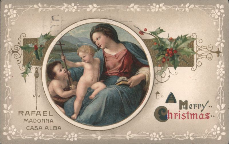 Raphael's Madonna Casa Alba Christmas Greeting with Holly