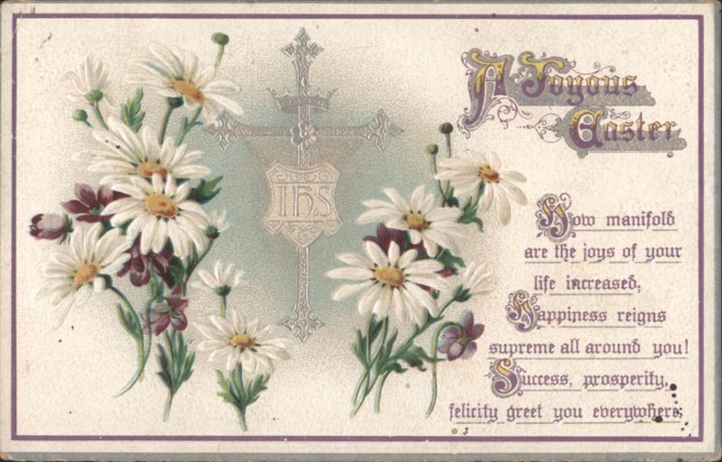 A Joyous Easter Daisies and Ornate IHS Cross Crosses