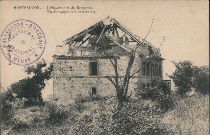 The Crown Prince's Observatory Montfaucon-d'Argonne Meuse France