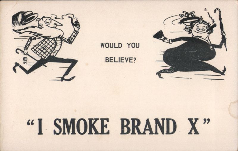 Would You Believe? I Smoke Brand X Humorous Cartoon