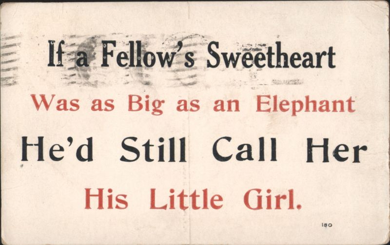 If a Fellow's Sweetheart Was as Big as an Elephant