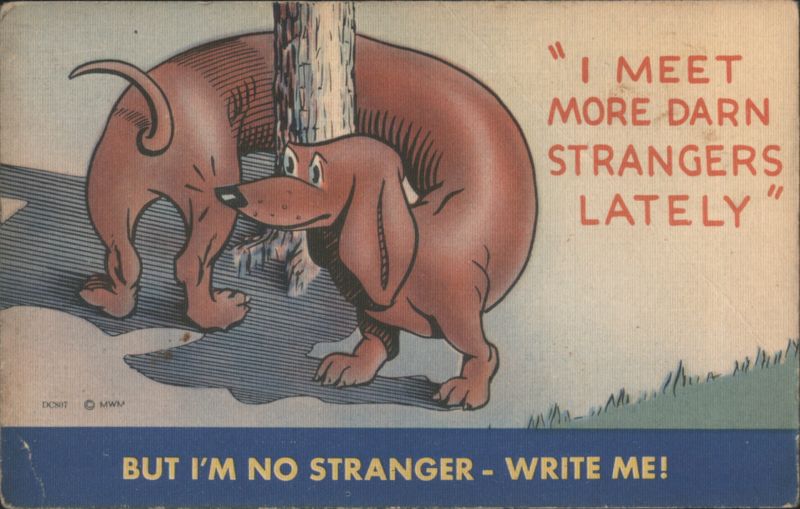 I Meet More Darn Strangers Lately Dachshund Comic