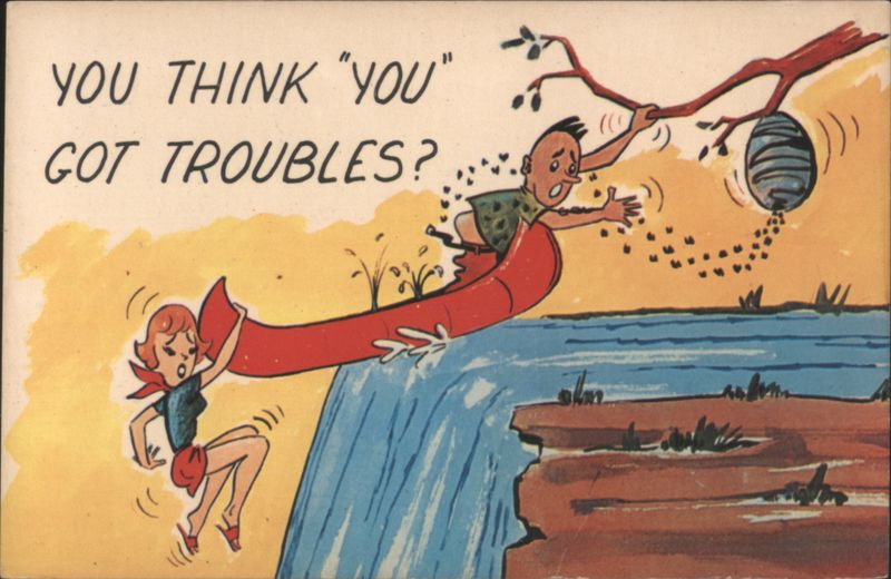 You Think 'You' Got Troubles? Comic Canoe Waterfall
