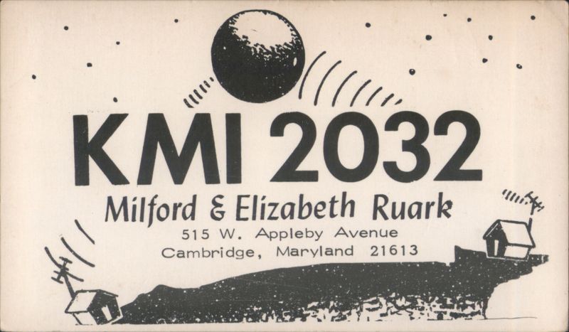 KMI 2032 Milford & Elizabeth Ruark QSL Card Cambridge Maryland