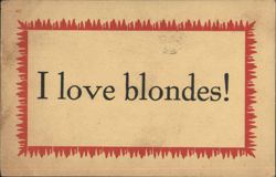 "I Love Blondes!" with Red Jagged Border Postcard