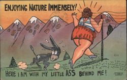Enjoying Nature Immensely! With My Little Ass Behind Me Postcard
