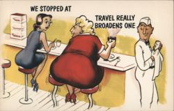 "Travel Really Broadens One" Comic Diner Scene Postcard
