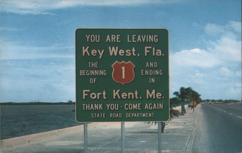 US Route 1 Terminus Sign, Key West to Fort Kent Florida