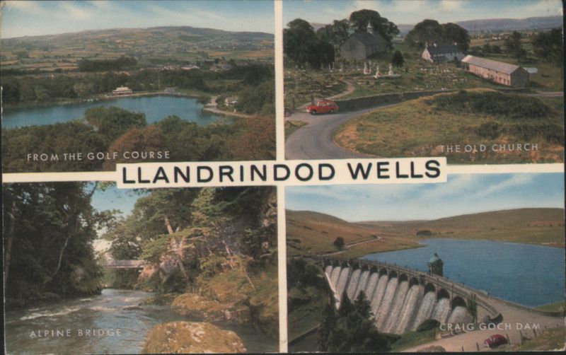 Llandrindod Wells: Golf Course, Old Church, Alpine Bridge Wales