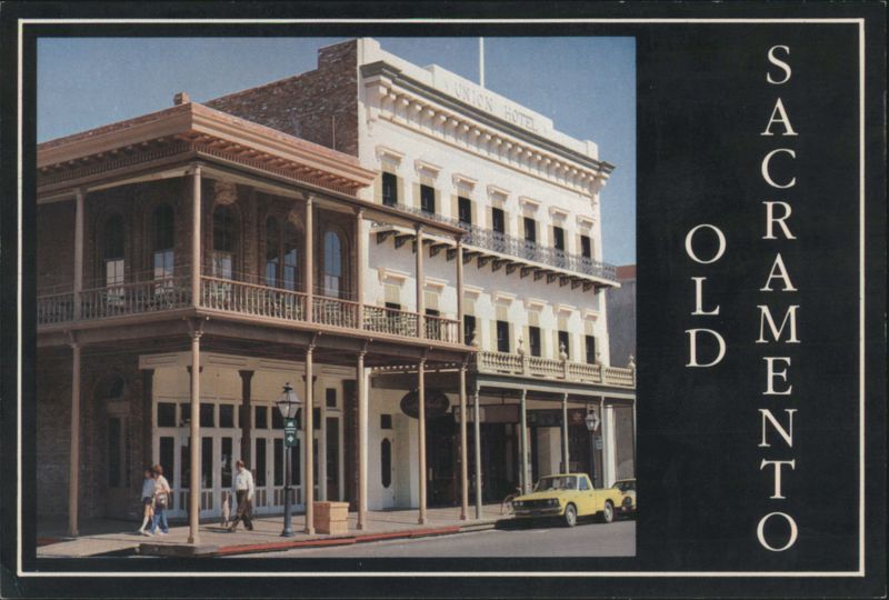 Historic Union Hotel, Old Sacramento California Fritz Vibe