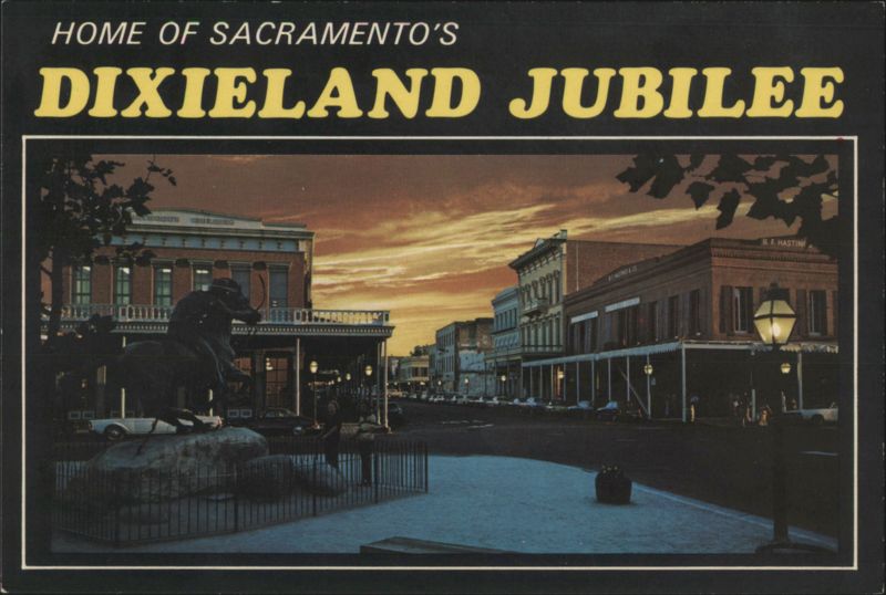 Home of Sacramento's Dixieland Jubilee, Old Sacramento California