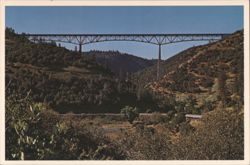 Auburn Foresthill Bridge, North Fork American River Postcard
