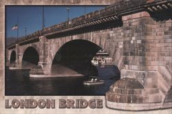 London Bridge Stone Arches and Colorado River Postcard