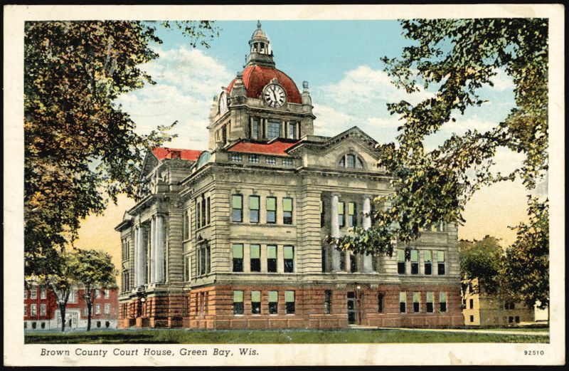 Brown County Court House, Green Bay, WI Wisconsin