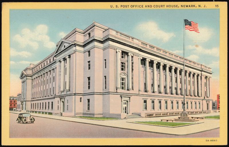 U. S. Post Office and Court House Newark New Jersey