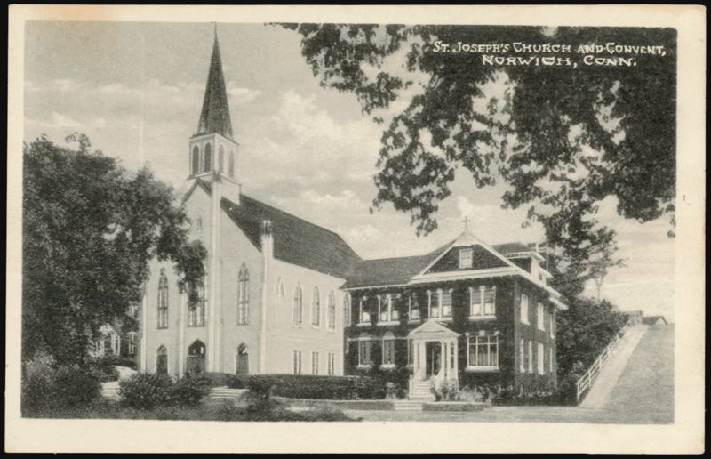 St. Joseph's Church and Convent, Norwich, CT Connecticut