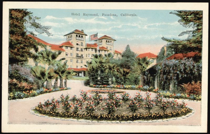 Hotel Raymond, Pasadena California