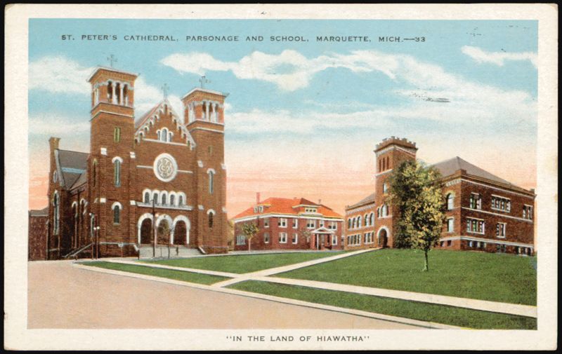 St. Peter's Cathedral, Parsonage and School, Marquette Michigan