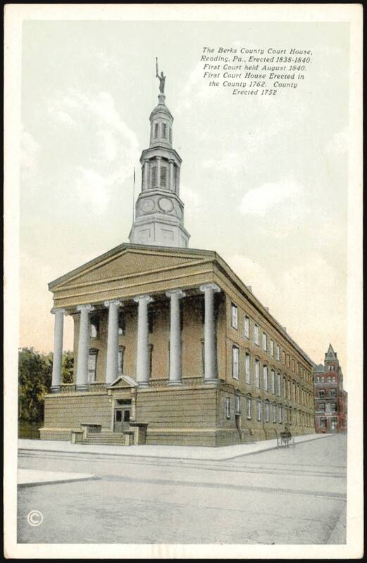 Berks County Court House, Reading, PA Pennsylvania