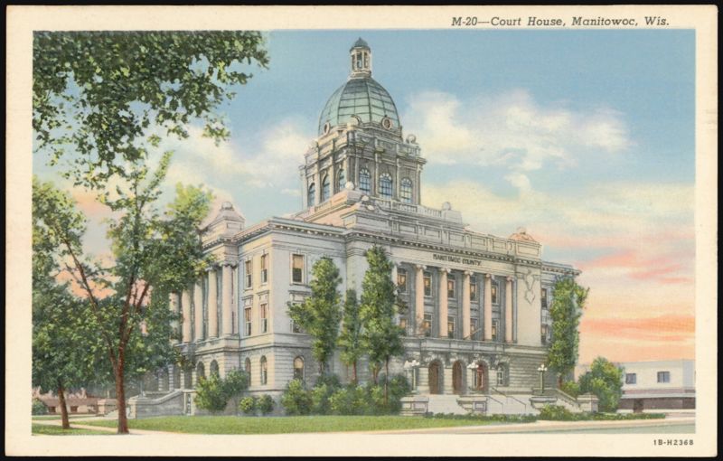 Court House, Manitowoc, WI Wisconsin