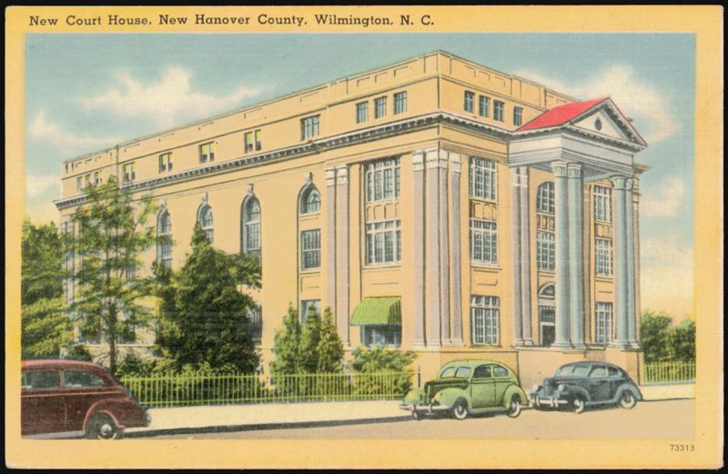 New Court House, New Hanover County, Wilmington, NC North Carolina