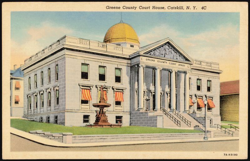 Greene County Court House, Catskill, N. Y. New York