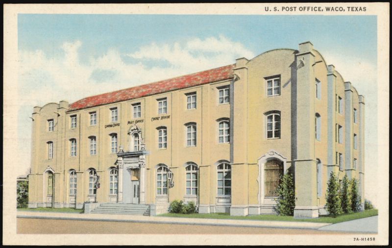 U. S. Post Office and Court House, Waco, Texas