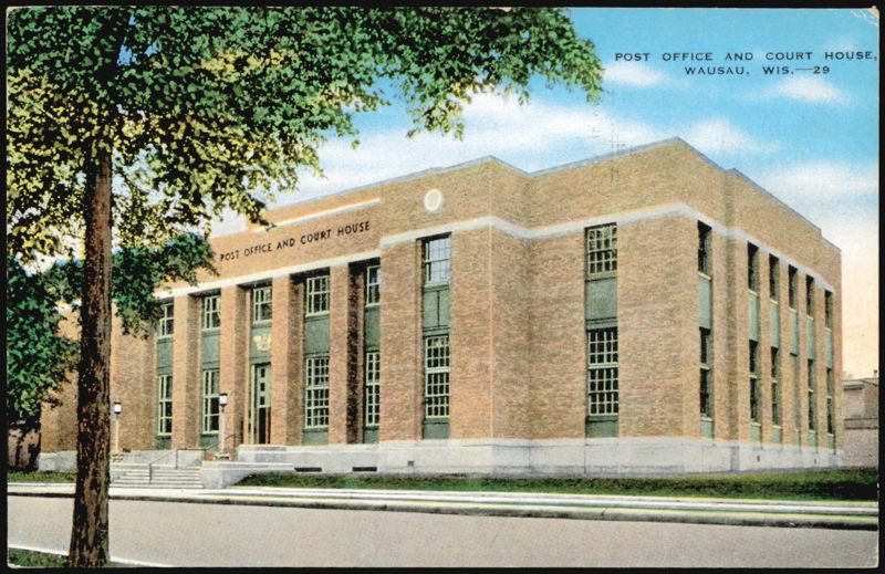 Post Office and Court House, Wausau, WI Wisconsin