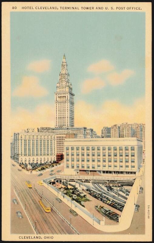 Hotel Cleveland, Terminal Tower & U.S. Post Office Ohio