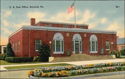 U. S. Post Office, Berwick, PA Postcard