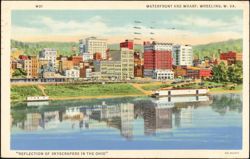 Waterfront and Wharf, Wheeling, WV, Ohio River Reflection Postcard