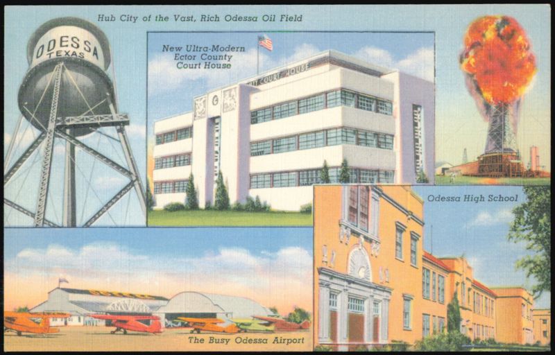 Odessa Oil Field, Ector County Courthouse, and Airport Texas