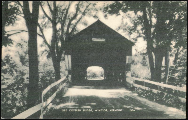 Old Covered Bridge Windsor Vermont
