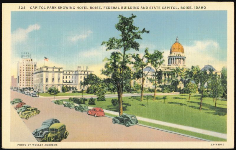 Capitol Park, Hotel Boise, Federal Building, State Capitol Idaho