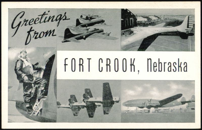 Greetings from Fort Crook, Nebraska Military Aircraft