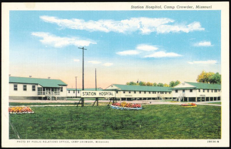 Station Hospital, Camp Crowder, Missouri