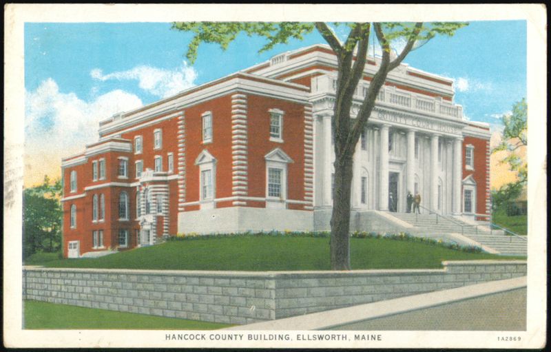Hancock County Building, Ellsworth, Maine