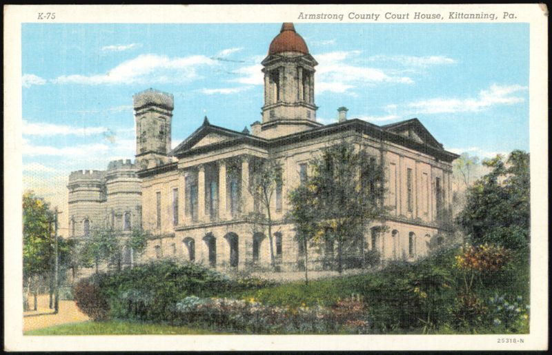 Armstrong County Court House, Kittanning, Pennsylvania