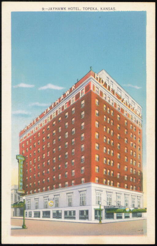 Jayhawk Hotel, Topeka, Kansas