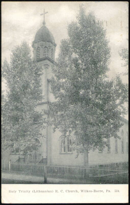 Holy Trinity Lithuanian R. C. Church Wilkes-Barre Pennsylvania